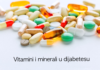 Vitaminsko mineralni deficit u dijabetesu